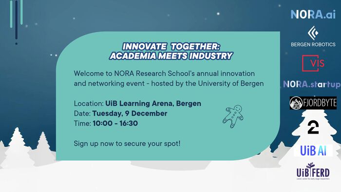 Bergen, Tuesday 9 December for NORA Research School's annual innovation and networking event